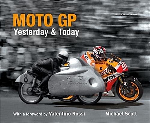 Moto GP Yesterday & Today (Hardcover)