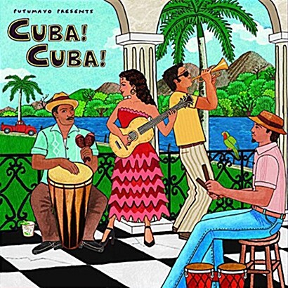 [수입] Putumayo presents Cuba! Cuba!