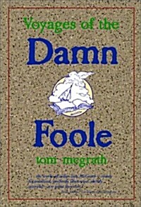 Voyages of the Damn Foole (Hardcover)