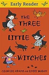 [중고] Early Reader: The Three Little Witches Storybook (Paperback)
