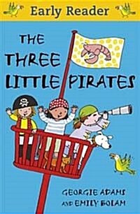 [중고] Early Reader: The Three Little Pirates (Paperback)
