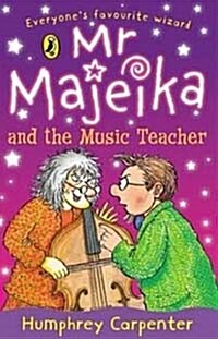 [중고] Mr Majeika and the Music Teacher (Paperback)