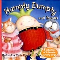 Humpty dumpty and friends