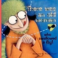 [중고] There Was an Old Woman Who Swallowed a Fly! (Paperback, CD별매)