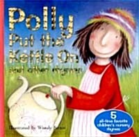 [중고] Polly Put the Kettle on and other rhymes (Paperback, CD별매)