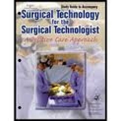 Surgical Technology for the Surgical Technologist Study Guide (Paperback, 1)