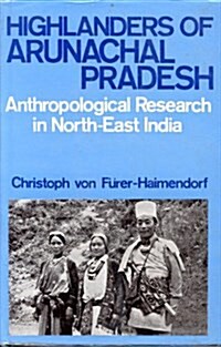 Highlanders of Arunachal Pradesh (Hardcover)