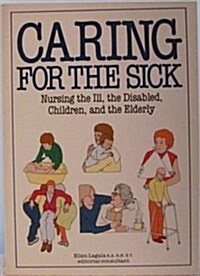 Caring for the Sick (Paperback)