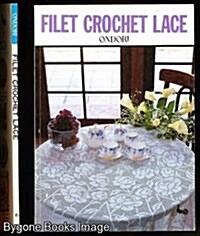 Filet Crochet Lace (Paperback)