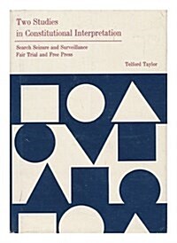 Two Studies in Constitutional Interpretations (Hardcover)