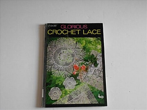 Glorious Crochet Lace (Paperback)