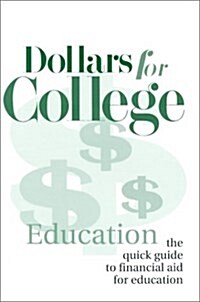 Dollars for College (Paperback)