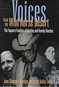 Voices from the Wild Horse Desert (Hardcover)