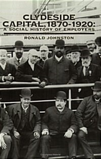 Clydeside Capital, 1870-1920 (Paperback)