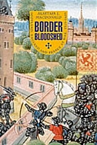 Border Bloodshed (Paperback)