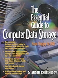 The Essential Guide to Computer Data Storage (Paperback)