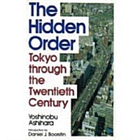 The Hidden Order (Hardcover, 1st)