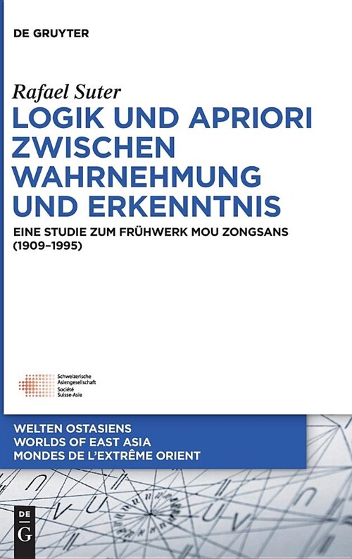 Logik Und Apriori Zwischen Wahrnehmung Und Erkenntnis (Hardcover)