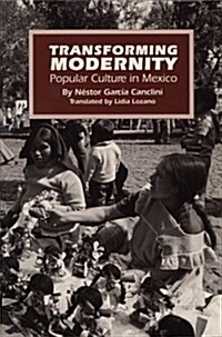 Transforming Modernity (Hardcover)