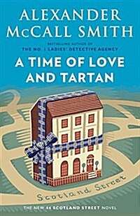 A Time of Love and Tartan: 44 Scotland Street Series (12) (Paperback)