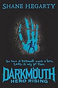 Darkmouth: Hero Rising (Hardcover)