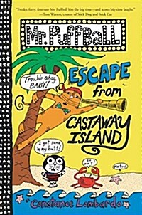 Mr. Puffball: Escape from Castaway Island (Hardcover)