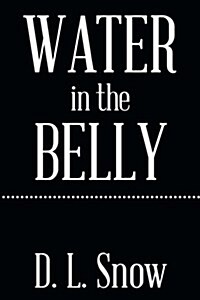 Water in the Belly (Paperback)