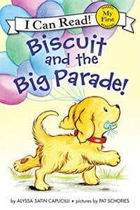 Biscuit and the Big Parade! (Hardcover)