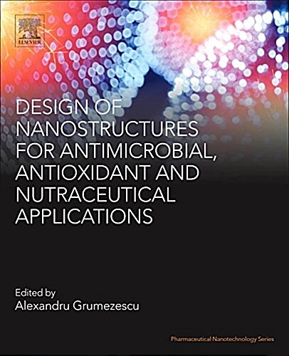 Design of Nanostructures for Versatile Therapeutic Applications (Paperback)