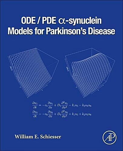 Ode/Pde A-Synuclein Models for Parkinsons Disease (Paperback)
