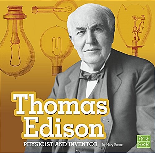 Thomas Edison: Physicist and Inventor (Paperback)