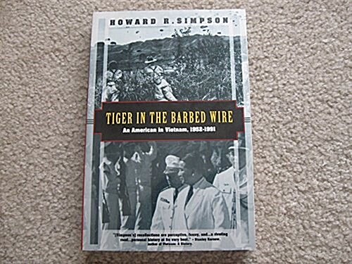 Tiger in the Barbed Wire (Paperback, Reprint)