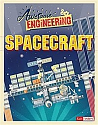 Awesome Engineering: Spacecraft (Hardcover)