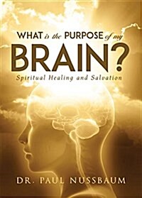 What Is the Purpose of My Brain (Paperback)