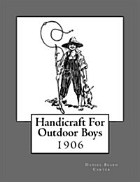 Handicraft for Outdoor Boys (Paperback)