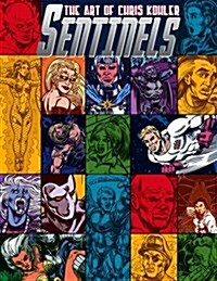 Sentinels: The Art of Chris Kohler (Paperback)