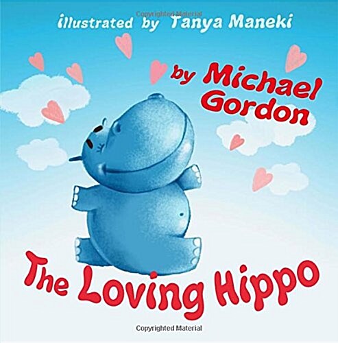 The Loving Hippo (Paperback, 4th)