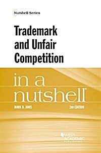 Trademark and Unfair Competition in a Nutshell (Paperback, 2nd, New)