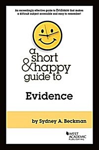 A Short & Happy Guide to Evidence (Paperback, New)