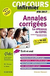 Concours Infirmier Annales Corrig?s Ifsi 2017 (Paperback)