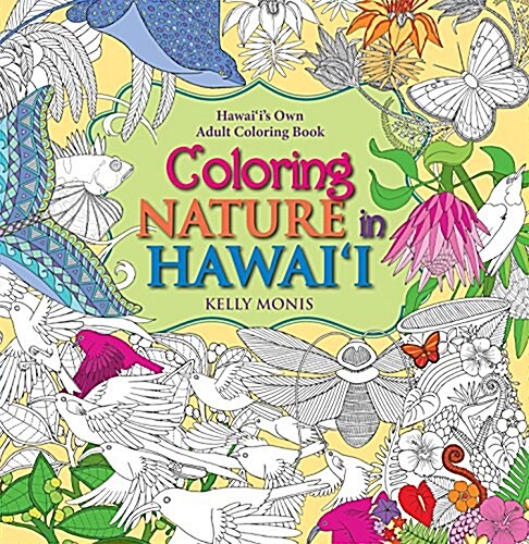 Color Bk-Coloring Nature in Ha (Paperback)