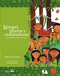Kayapo, Jibaros y Cashinahuas (Paperback)