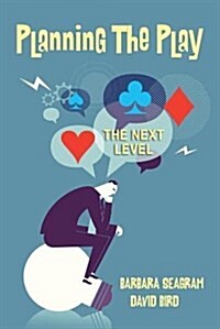 Planning the Play: The Next Level (Paperback)