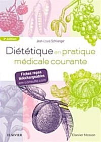 Di??ique En Pratique M?icale Courante (Paperback, 2nd)