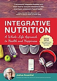 Integrative Nutrition: A Whole-Life Approach to Health and Happiness (Hardcover, 4, Fourth Edition)