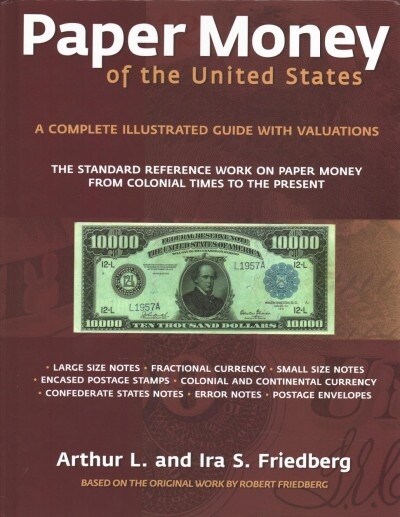 Paper Money of the United States (Hardcover, 21th, Illustrated, Revised)