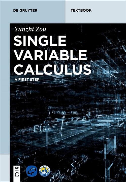 Single Variable Calculus: A First Step (Paperback)