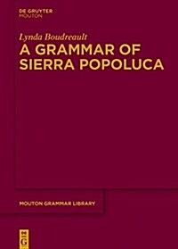 A Grammar of Sierra Popoluca (Hardcover)