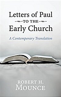 Letters of Paul to the Early Church (Hardcover)