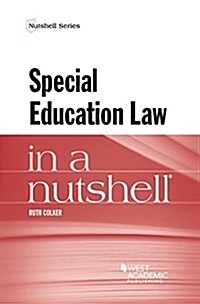 Special Education Law in a Nutshell (Paperback, New)